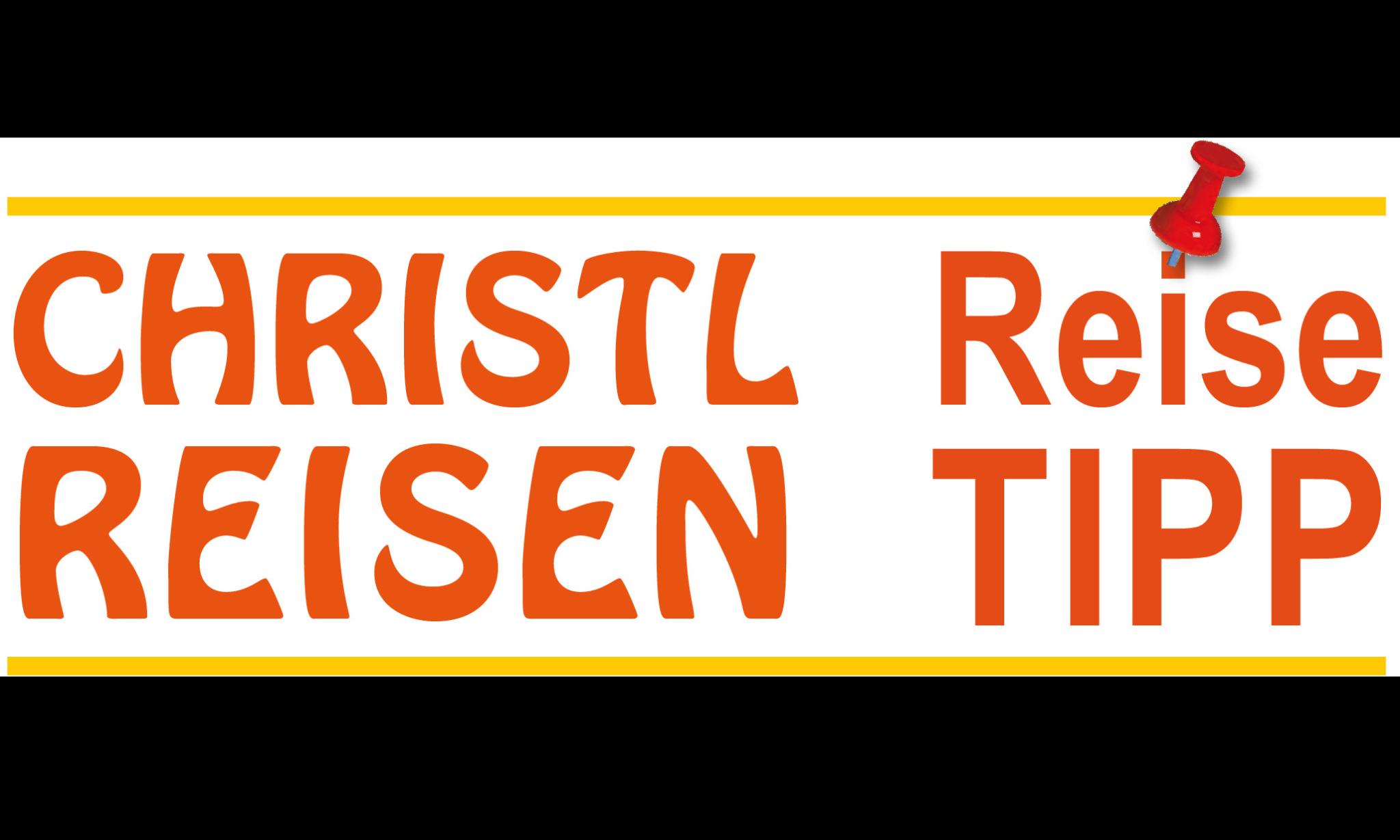 Christl-Reisen Briefkopf+Reisetipp